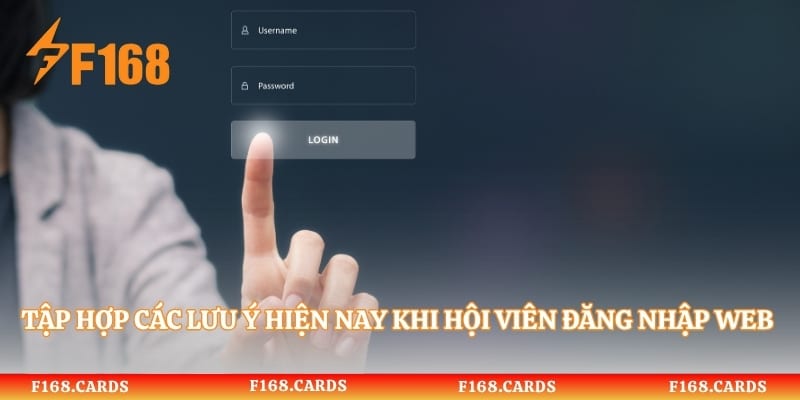 Tập hợp các lưu ý hiện nay khi hội viên đăng nhập web game